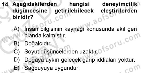 Epistemoloji Dersi 2016 - 2017 Yılı (Vize) Ara Sınav Soruları 14. Soru