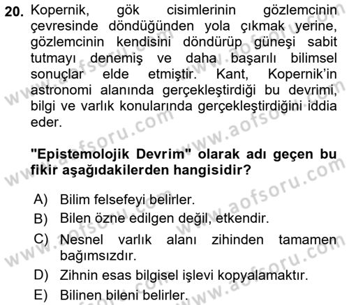 Epistemoloji Dersi 2016 - 2017 Yılı (Vize) Ara Sınav Soruları 20. Soru