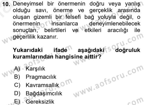Epistemoloji Dersi 2017 - 2018 Yılı (Final) Dönem Sonu Sınav Soruları 10. Soru