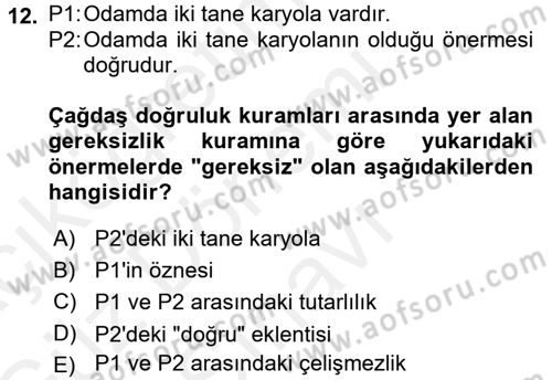 Epistemoloji Dersi 2017 - 2018 Yılı (Final) Dönem Sonu Sınav Soruları 12. Soru