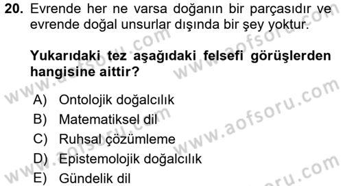 Epistemoloji Dersi 2017 - 2018 Yılı (Final) Dönem Sonu Sınav Soruları 20. Soru