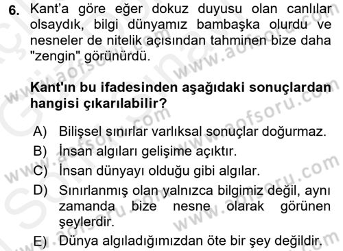Epistemoloji Dersi 2017 - 2018 Yılı (Final) Dönem Sonu Sınav Soruları 6. Soru