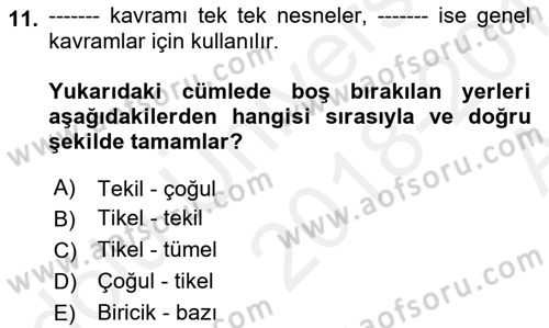 Epistemoloji Dersi Ara Sınavı Deneme Sınav Soruları 11. Soru
