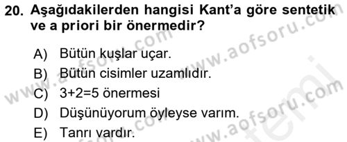 Epistemoloji Dersi 2018 - 2019 Yılı (Vize) Ara Sınav Soruları 20. Soru