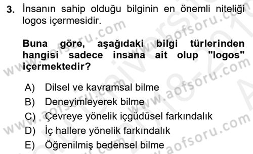 Epistemoloji Dersi 2018 - 2019 Yılı (Vize) Ara Sınav Soruları 3. Soru