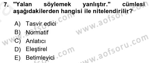 Epistemoloji Dersi Ara Sınavı Deneme Sınav Soruları 7. Soru