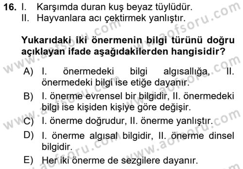 Epistemoloji Dersi 2018 - 2019 Yılı (Final) Dönem Sonu Sınav Soruları 16. Soru