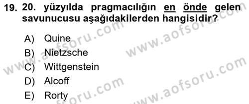 Epistemoloji Dersi 2018 - 2019 Yılı (Final) Dönem Sonu Sınav Soruları 19. Soru