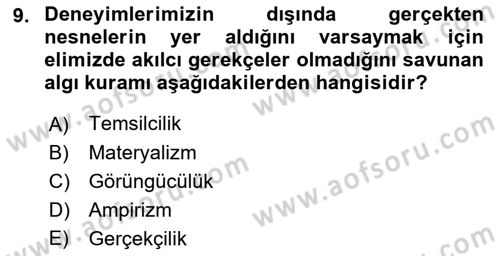 Epistemoloji Dersi 2018 - 2019 Yılı (Final) Dönem Sonu Sınav Soruları 9. Soru