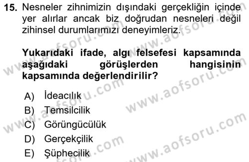 Epistemoloji Dersi 2018 - 2019 Yılı Yaz Okulu Sınav Soruları 15. Soru