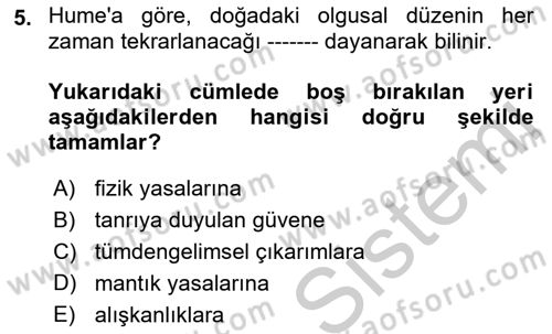 Epistemoloji Dersi 2018 - 2019 Yılı Yaz Okulu Sınav Soruları 5. Soru