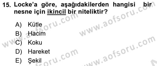 Epistemoloji Dersi 2021 - 2022 Yılı (Vize) Ara Sınav Soruları 15. Soru
