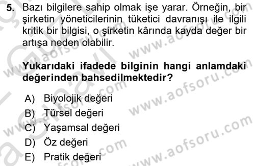 Epistemoloji Dersi 2021 - 2022 Yılı (Vize) Ara Sınav Soruları 5. Soru