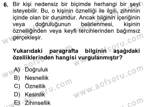 Epistemoloji Dersi 2021 - 2022 Yılı (Vize) Ara Sınav Soruları 6. Soru