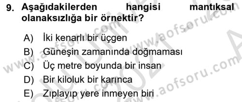 Epistemoloji Dersi 2021 - 2022 Yılı (Vize) Ara Sınav Soruları 9. Soru