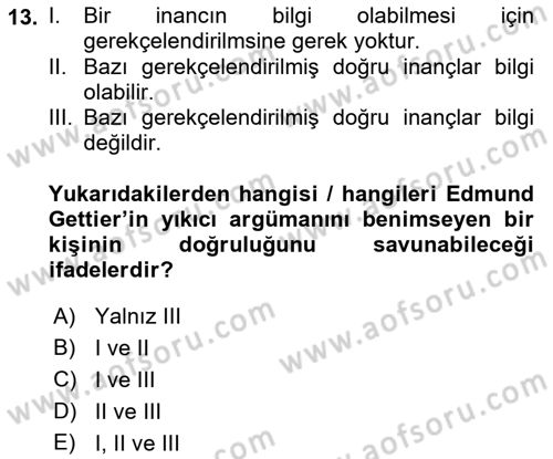 Epistemoloji Dersi 2021 - 2022 Yılı (Final) Dönem Sonu Sınav Soruları 13. Soru