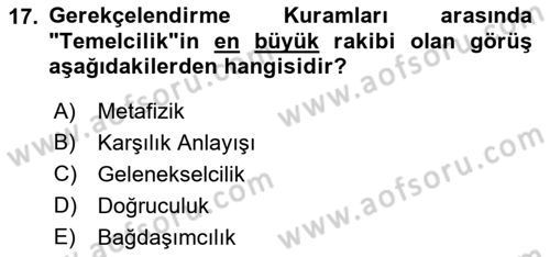 Epistemoloji Dersi 2021 - 2022 Yılı (Final) Dönem Sonu Sınav Soruları 17. Soru