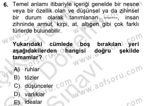 Epistemoloji Dersi 2021 - 2022 Yılı (Final) Dönem Sonu Sınav Soruları 6. Soru