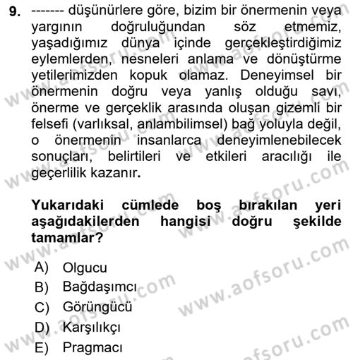 Epistemoloji Dersi 2021 - 2022 Yılı (Final) Dönem Sonu Sınav Soruları 9. Soru