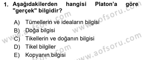 Epistemoloji Dersi 2021 - 2022 Yılı Yaz Okulu Sınav Soruları 1. Soru