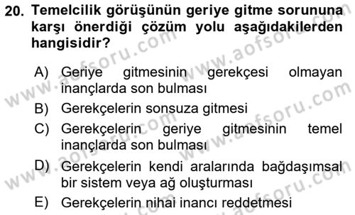 Epistemoloji Dersi 2021 - 2022 Yılı Yaz Okulu Sınav Soruları 20. Soru