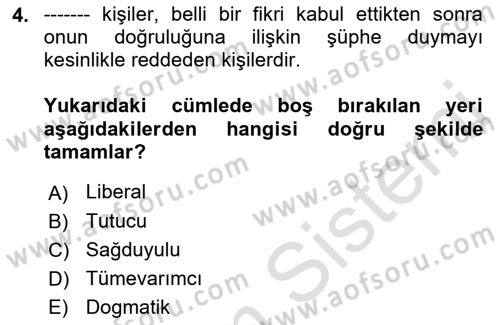 Epistemoloji Dersi 2021 - 2022 Yılı Yaz Okulu Sınav Soruları 4. Soru