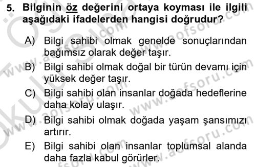 Epistemoloji Dersi 2021 - 2022 Yılı Yaz Okulu Sınav Soruları 5. Soru