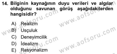 Epistemoloji Dersi 2022 - 2023 Yılı (Vize) Ara Sınav Soruları 14. Soru