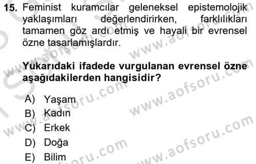 Epistemoloji Dersi 2022 - 2023 Yılı (Final) Dönem Sonu Sınav Soruları 15. Soru