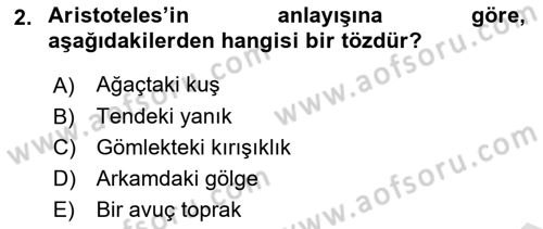 Epistemoloji Dersi 2022 - 2023 Yılı (Final) Dönem Sonu Sınav Soruları 2. Soru