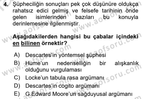 Epistemoloji Dersi 2022 - 2023 Yılı (Final) Dönem Sonu Sınav Soruları 4. Soru