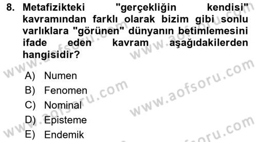 Epistemoloji Dersi 2022 - 2023 Yılı (Final) Dönem Sonu Sınav Soruları 8. Soru