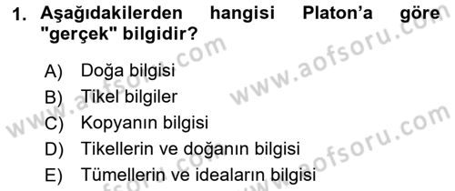 Epistemoloji Dersi 2023 - 2024 Yılı (Vize) Ara Sınav Soruları 1. Soru