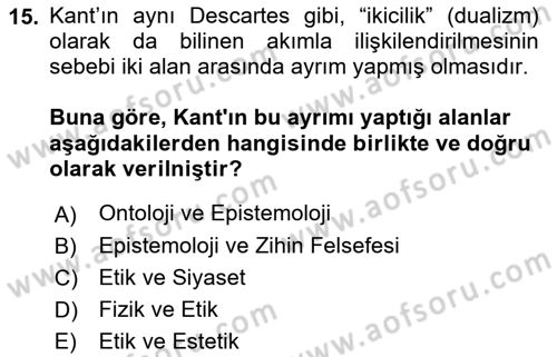 Epistemoloji Dersi 2023 - 2024 Yılı (Vize) Ara Sınav Soruları 15. Soru