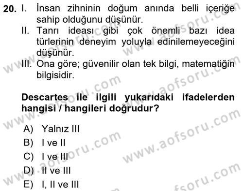 Epistemoloji Dersi 2023 - 2024 Yılı (Vize) Ara Sınav Soruları 20. Soru