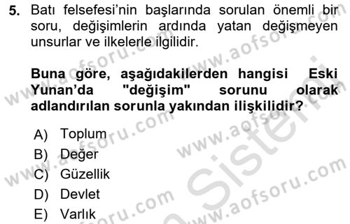 Epistemoloji Dersi 2023 - 2024 Yılı (Vize) Ara Sınav Soruları 5. Soru