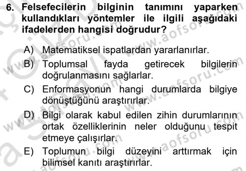 Epistemoloji Dersi 2023 - 2024 Yılı (Vize) Ara Sınav Soruları 6. Soru