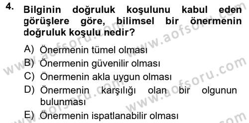 Bilim Felsefesi Dersi 2012 - 2013 Yılı (Vize) Ara Sınav Soruları 4. Soru