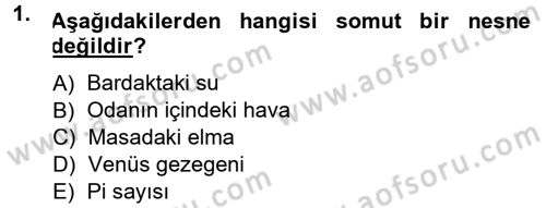 Bilim Felsefesi Dersi 2012 - 2013 Yılı (Final) Dönem Sonu Sınav Soruları 1. Soru