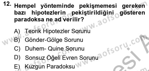 Bilim Felsefesi Dersi 2012 - 2013 Yılı (Final) Dönem Sonu Sınav Soruları 12. Soru