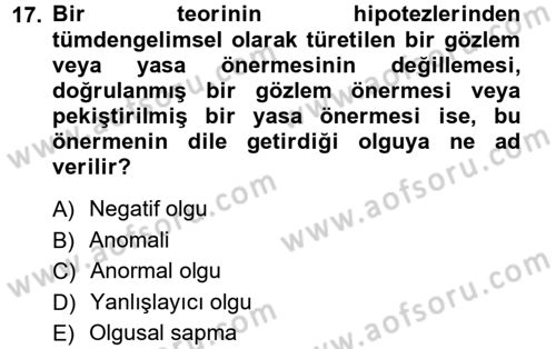 Bilim Felsefesi Dersi 2012 - 2013 Yılı (Final) Dönem Sonu Sınav Soruları 17. Soru