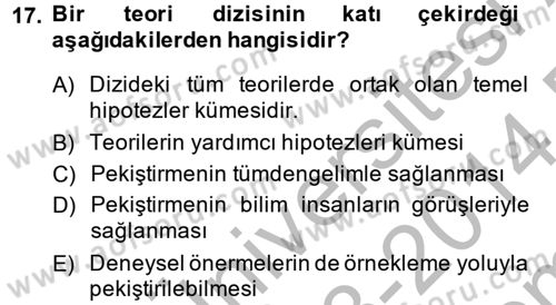 Bilim Felsefesi Dersi 2013 - 2014 Yılı (Final) Dönem Sonu Sınav Soruları 17. Soru