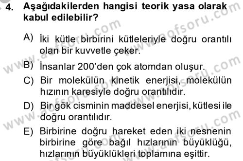 Bilim Felsefesi Dersi 2013 - 2014 Yılı (Final) Dönem Sonu Sınav Soruları 4. Soru
