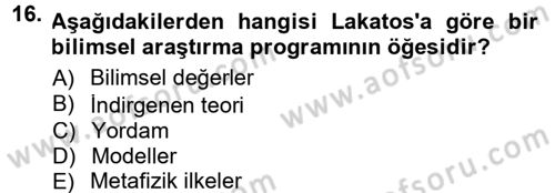 Bilim Felsefesi Dersi 2014 - 2015 Yılı (Final) Dönem Sonu Sınav Soruları 16. Soru