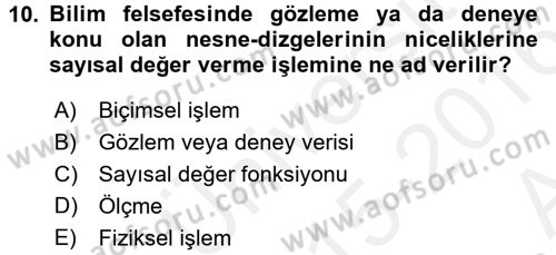 Bilim Felsefesi Dersi Ara Sınavı Deneme Sınav Soruları 10. Soru