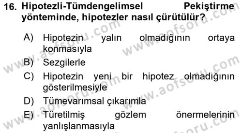 Bilim Felsefesi Dersi 2015 - 2016 Yılı (Final) Dönem Sonu Sınav Soruları 16. Soru