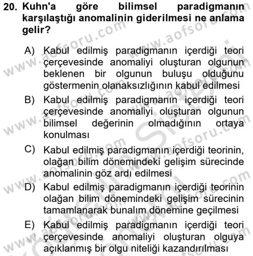 Bilim Felsefesi Dersi 2015 - 2016 Yılı (Final) Dönem Sonu Sınav Soruları 20. Soru
