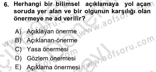 Bilim Felsefesi Dersi 2015 - 2016 Yılı (Final) Dönem Sonu Sınav Soruları 6. Soru