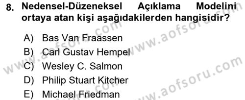 Bilim Felsefesi Dersi 2015 - 2016 Yılı (Final) Dönem Sonu Sınav Soruları 8. Soru