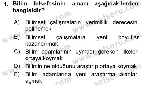 Bilim Felsefesi Dersi 2016 - 2017 Yılı 3 Ders Sınav Soruları 1. Soru